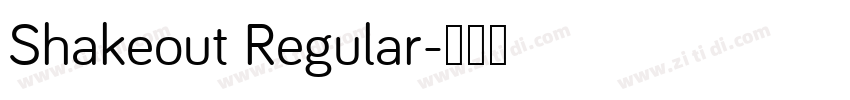 Shakeout Regular字体转换